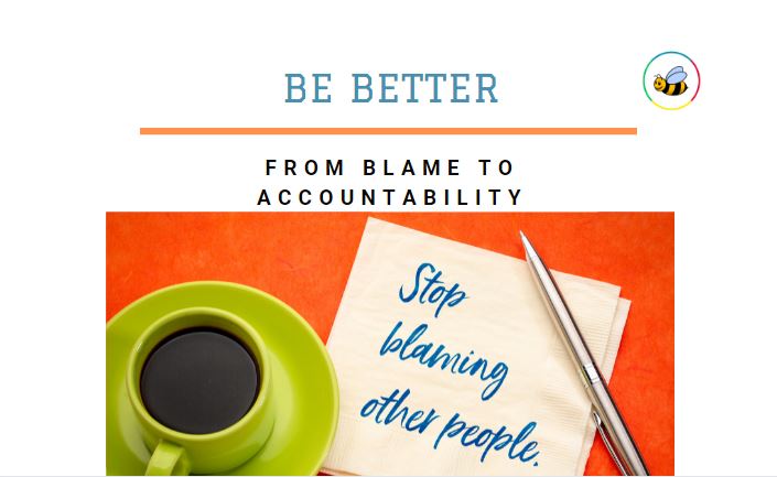 From Blame to Accountability