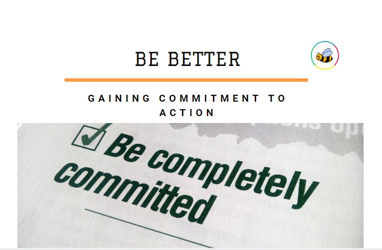 Gaining Commitment to Action
